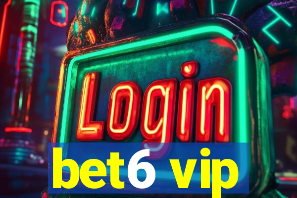 bet6 vip